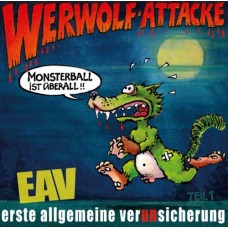 ERSTE ALLGEMEINE VERUNSICHERUNG - Werwolf-Attacke (Monsterball ist überall)